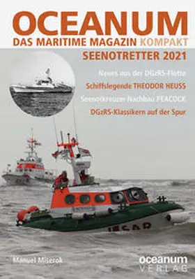Miserok |  OCEANUM, das maritime Magazin KOMPAKT Seenotretter 2021 | Buch |  Sack Fachmedien