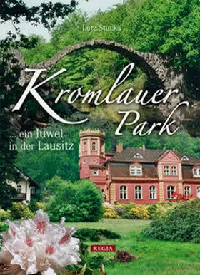 Stucka |  Kromlauer Park | Buch |  Sack Fachmedien