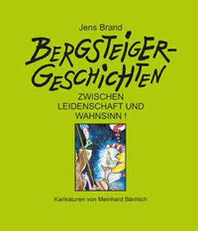 Brand / Bärmich |  Bergsteigergeschichten | Buch |  Sack Fachmedien