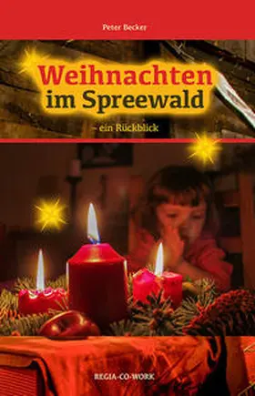 Becker |  Weihnachten im Spreewald | Buch |  Sack Fachmedien