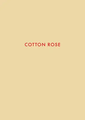 Hanzlová |  Cotton Rose | Buch |  Sack Fachmedien