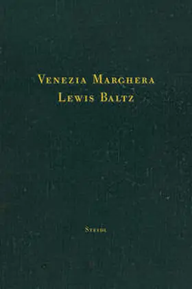 Baltz |  Venezia Marghera | Loseblattwerk |  Sack Fachmedien