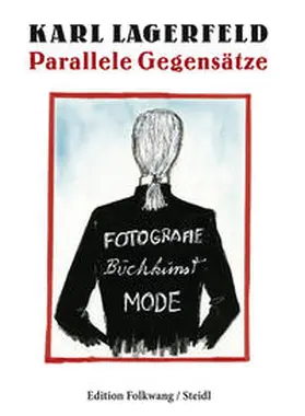 Lagerfeld |  Parallele Gegensätze | Buch |  Sack Fachmedien