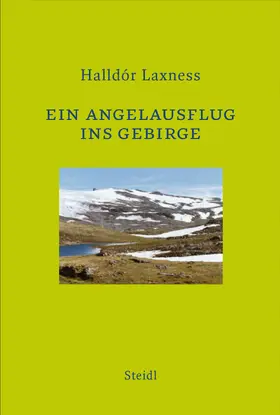 Laxness |  Ein Angelausflug ins Gebirge | eBook | Sack Fachmedien