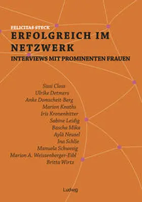 Steck |  Erfolgreich im Netzwerk: Interviews mit prominenten Frauen | Buch |  Sack Fachmedien