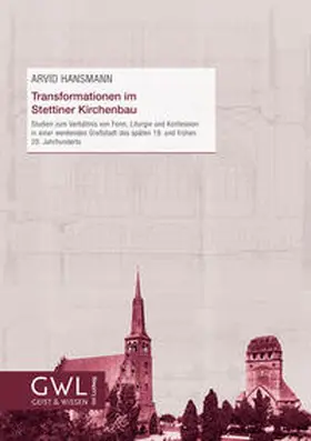 Hansmann |  Transformationen im Stettiner Kirchenbau | Buch |  Sack Fachmedien