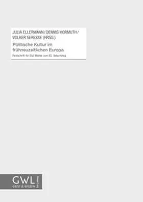 Ellermann / Hormuth / Seresse |  Politische Kultur im frühneuzeitlichen Europa | Buch |  Sack Fachmedien