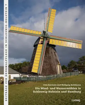Kuhlmann / Karstens |  Die Wind- und Wassermühlen in Schleswig-Holstein und Hamburg | Buch |  Sack Fachmedien