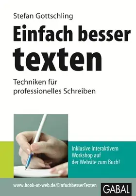 Gottschling |  Einfach besser texten | Buch |  Sack Fachmedien