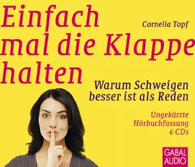 Topf |  Einfach mal die Klappe halten | Sonstiges |  Sack Fachmedien