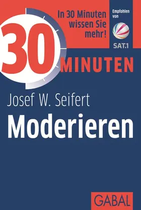 Seifert | 30 Minuten Moderieren | Buch | 978-3-86936-297-7 | sack.de