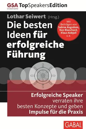 Seiwert |  Die besten Ideen für erfolgreiche Führung | Buch |  Sack Fachmedien