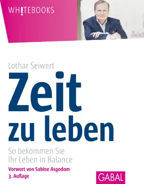 Seiwert |  Zeit zu leben | Buch |  Sack Fachmedien