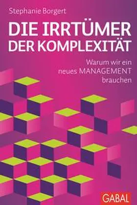 Borgert |  Die Irrtümer der Komplexität | Buch |  Sack Fachmedien