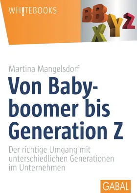 Mangelsdorf |  Von Babyboomer bis Generation Z | Buch |  Sack Fachmedien