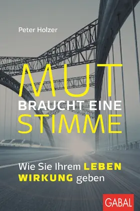 Holzer | Mut braucht eine Stimme | Buch | 978-3-86936-797-2 | sack.de
