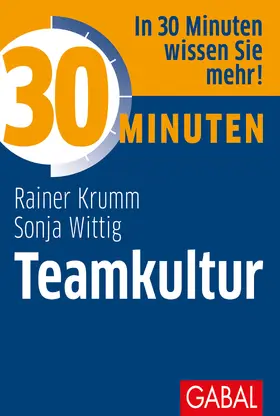 Krumm / Wittig |  30 Minuten Teamkultur | Buch |  Sack Fachmedien