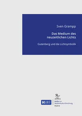 Grampp |  Das Medium des neuzeitlichen Lichts | Buch |  Sack Fachmedien