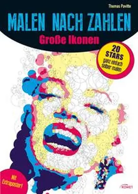 Pavitte |  Malen nach Zahlen - Große Ikonen | Buch |  Sack Fachmedien