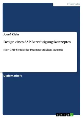 Klein |  Design eines SAP-Berechtigungskonzeptes | eBook | Sack Fachmedien