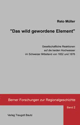Müller |  Das wild gewordene Element | eBook | Sack Fachmedien