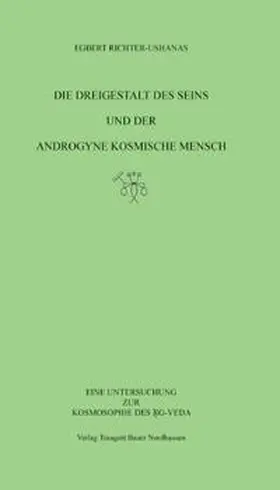 Richter-Ushanas |  Die Dreigestalt des Seins und der androgyne kosmische Mensch | eBook | Sack Fachmedien