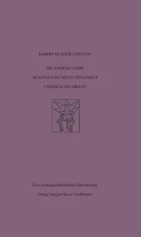 Richter-Ushanas |  Die sakrale Liebe im Alten und Neuen Testament und im Alten Orient | eBook | Sack Fachmedien