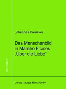 Preusker |  Das Menschenbild in Marsilio Ficinos | eBook | Sack Fachmedien