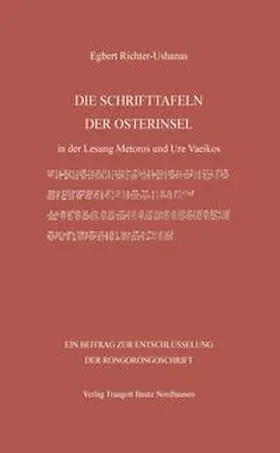 Richter-Ushanas |  DIE SCHRIFTTAFELN DER OSTERINSEL | eBook | Sack Fachmedien