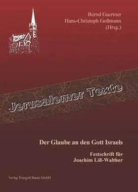 Gaertner / Goßmann |  Der Glaube an den Gott Israels | eBook | Sack Fachmedien