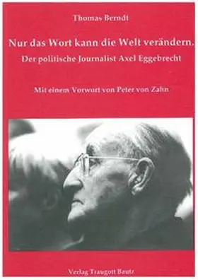 Berndt / Kühn / Mahn |  Nur das Wort kann die Welt verändern | eBook | Sack Fachmedien