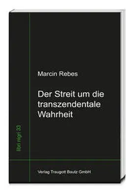 Rebes |  Der Streit um die transzendentale Wahrheit | eBook | Sack Fachmedien