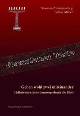 Almekias-Siegl / Münch |  Gehen wohl zwei miteinander | eBook | Sack Fachmedien