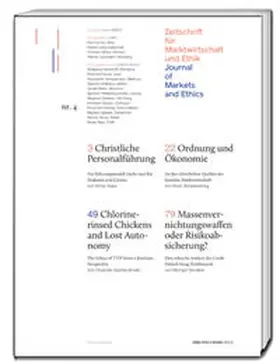 Farmer / Jung / Müller |  Christliche Personalführung, Ordnung und Ökonomie, Chlorine-rinsed Chickens and Lost Autonomy, Massenvernichtungswaffen oder Risikoabsicherung? | eBook | Sack Fachmedien