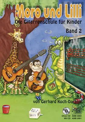 Koch-Darkow |  Moro und Lilli. Band 2. Mit CD | Buch |  Sack Fachmedien