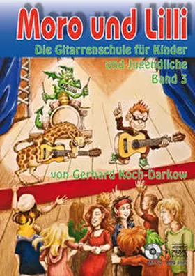 Koch-Darkow |  Moro und Lilli. Band 3. Mit CD | Buch |  Sack Fachmedien