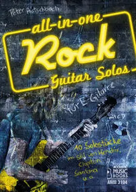 Autschbach |  All in One. Rock Guitar Solos für E-Gitarre. | Buch |  Sack Fachmedien