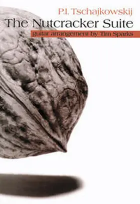 Tschaikowsky / Sparks |  Die Nussknacker-Suite /The Nutcracker Suite | Buch |  Sack Fachmedien