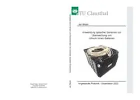 Meyer |  Anwendung optischer Sensoren zur Überwachung von Lithium-Ionen-Batterien | Buch |  Sack Fachmedien