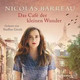 Barreau |  Das Café der kleinen Wunder | Sonstiges |  Sack Fachmedien
