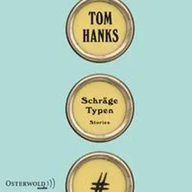 Hanks |  Schräge Typen | Sonstiges |  Sack Fachmedien