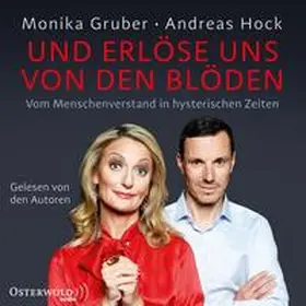 Gruber / Hock |  Und erlöse uns von den Blöden | Sonstiges |  Sack Fachmedien