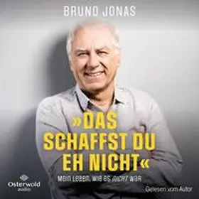 Jonas |  »Das schaffst du eh nicht« | Sonstiges |  Sack Fachmedien
