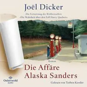 Dicker |  Die Affäre Alaska Sanders | Sonstiges |  Sack Fachmedien