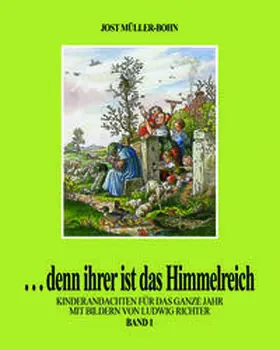 Müller-Bohn |  ...denn ihrer ist das Himmelreich | Buch |  Sack Fachmedien