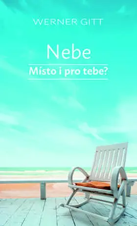 Gitt |  Der Himmel – Ein Platz auch für Dich? | Buch |  Sack Fachmedien