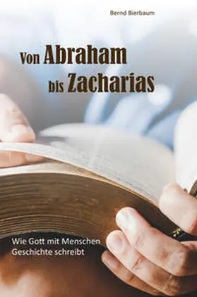 Bierbaum |  Von Abraham bis Zacharias | Buch |  Sack Fachmedien