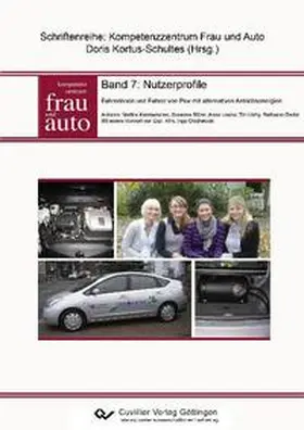 Kortus-Schultes |  Nutzerprofile. Fahrerinnen und Fahrer von Pkw mit alternativen Antriebsenergien | Buch |  Sack Fachmedien