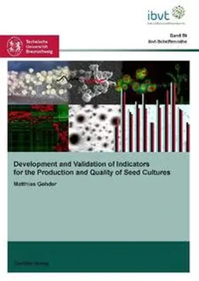 Gehder |  Development and Validation of Indicators for the Production and Quality of Seed Cultures | Buch |  Sack Fachmedien
