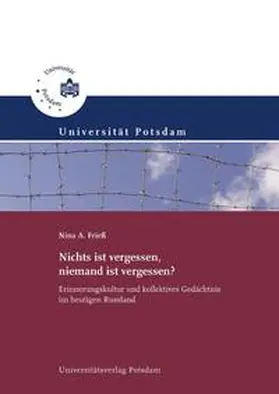 Frieß |  Nichts ist vergessen, niemand ist vergessen? | Buch |  Sack Fachmedien